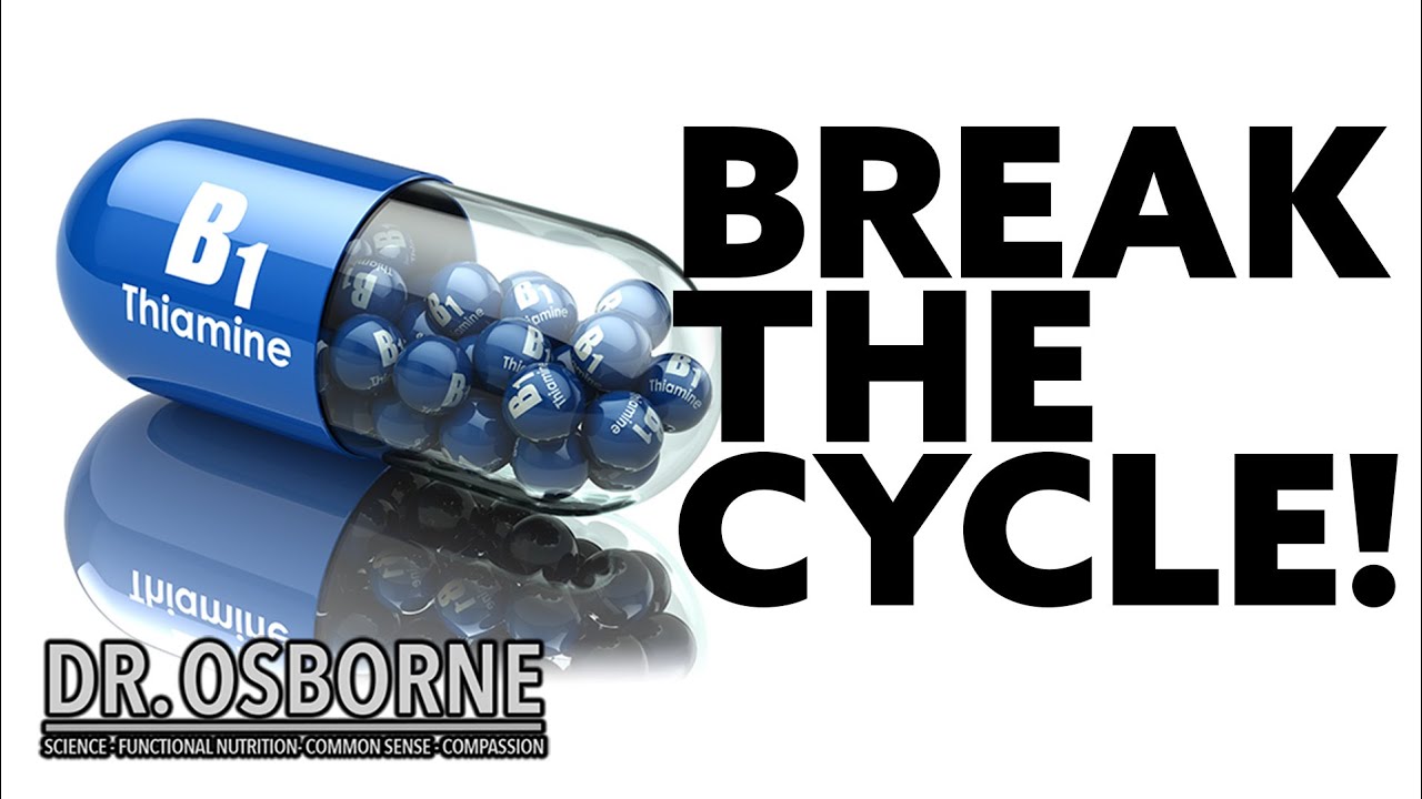 Stop The Cycle of Thiamine Deficiency