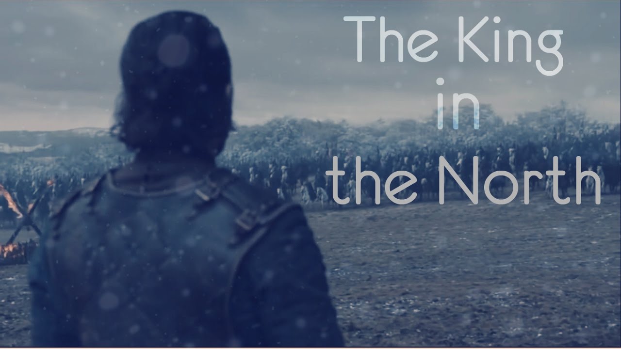 Jon Snow | The King in the North