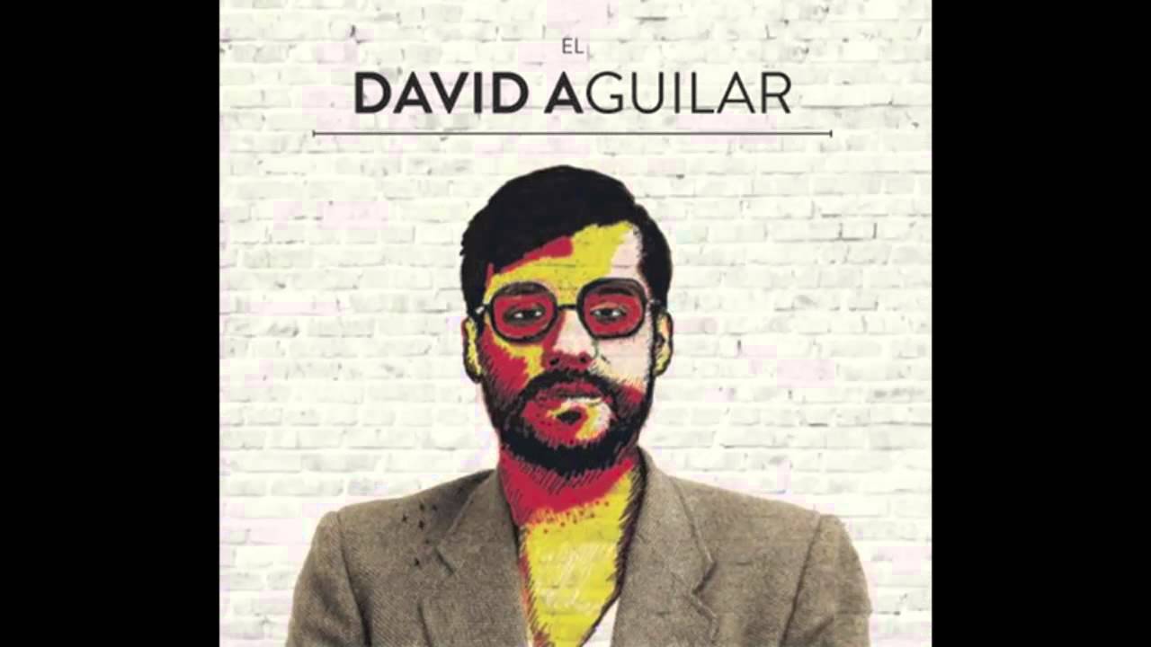 El David Aguilar - El David Aguilar (Álbum Completo) 2014