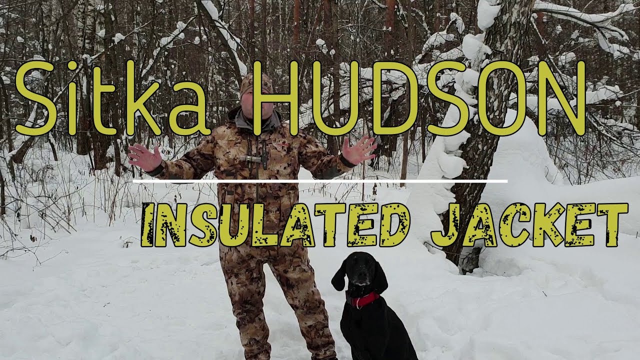 Подробный обзор куртки Sitka Hudson Insulated Jacket