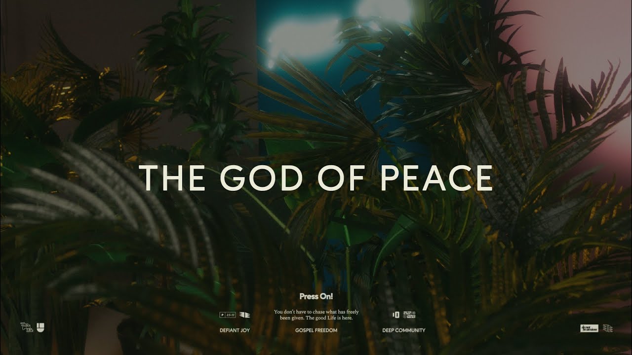 Press On: The God of Peace