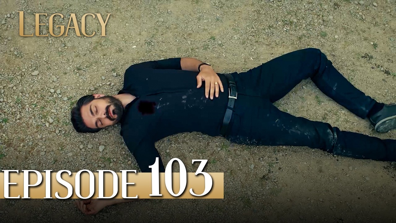 Legacy Long Episode 103 | Emanet 103. Uzun Bölüm