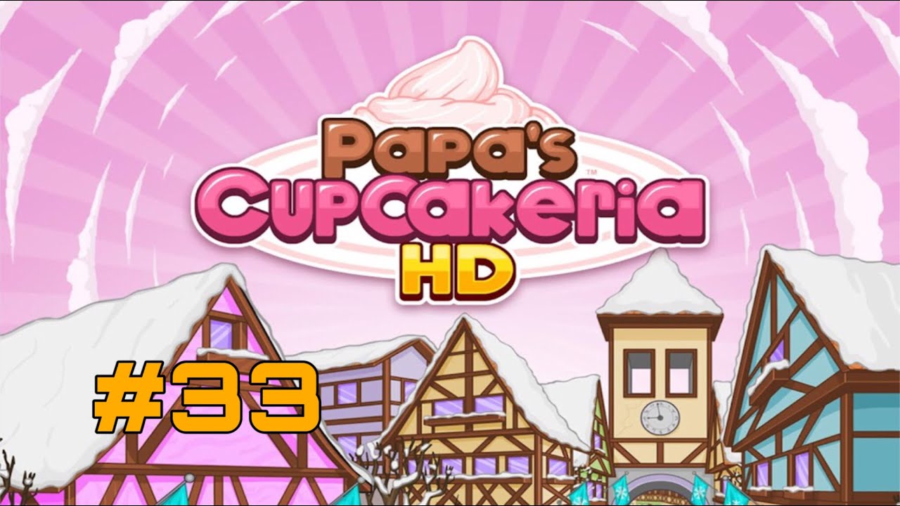 Papa's Cupcakeria HD: Day 65 & Day 66