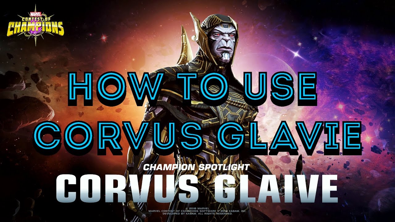 How To Use Corvus Glaive - Efficient Method - Tips and Tricks - Marvel Contest of Champions
