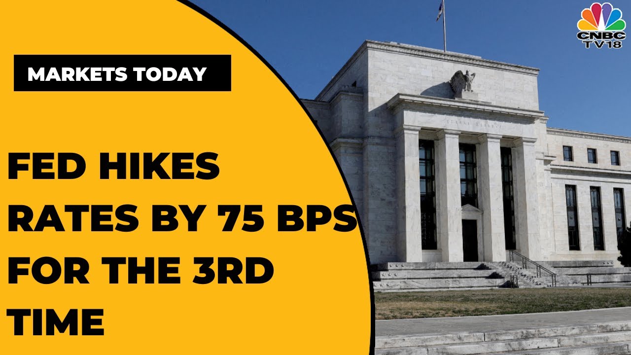 Fed Hikes Rates By 75 Bps For The 3rd Time, Nifty Bank Falls Over 1% & More | Markets Today