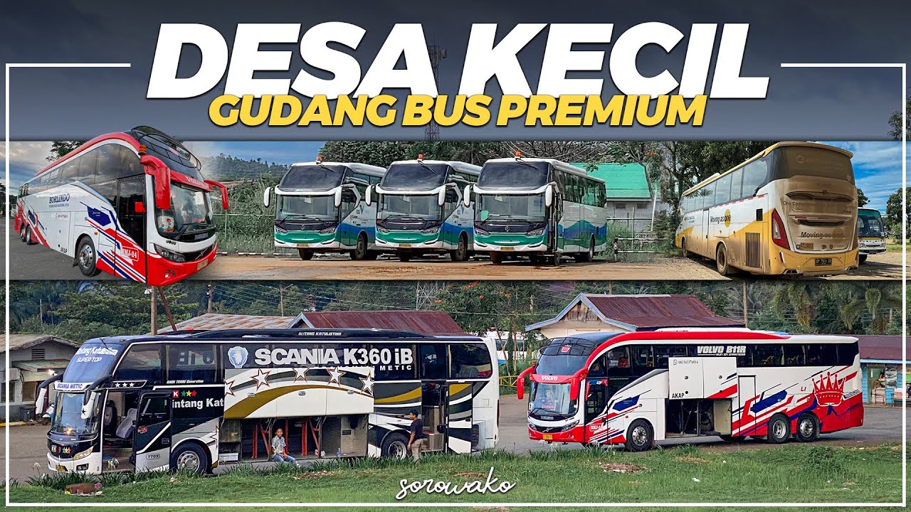 EXPLORE SOROWAKO | Desa Kecil Bertabur Bus Mewah Chasis Premium