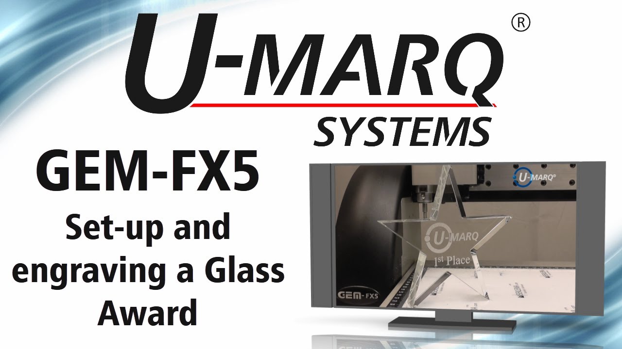 U-MARQ GEM-FX5 Set-up and engraving star shaped glass award