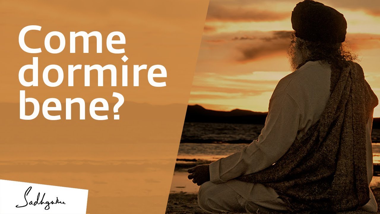 Come Dormire Bene e Dormire Meno? | Sadhguru Italiano