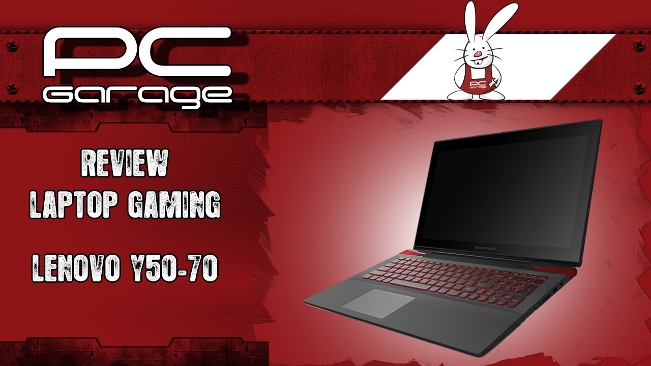 PC Garage - Video Review Laptop Lenovo Y50-70