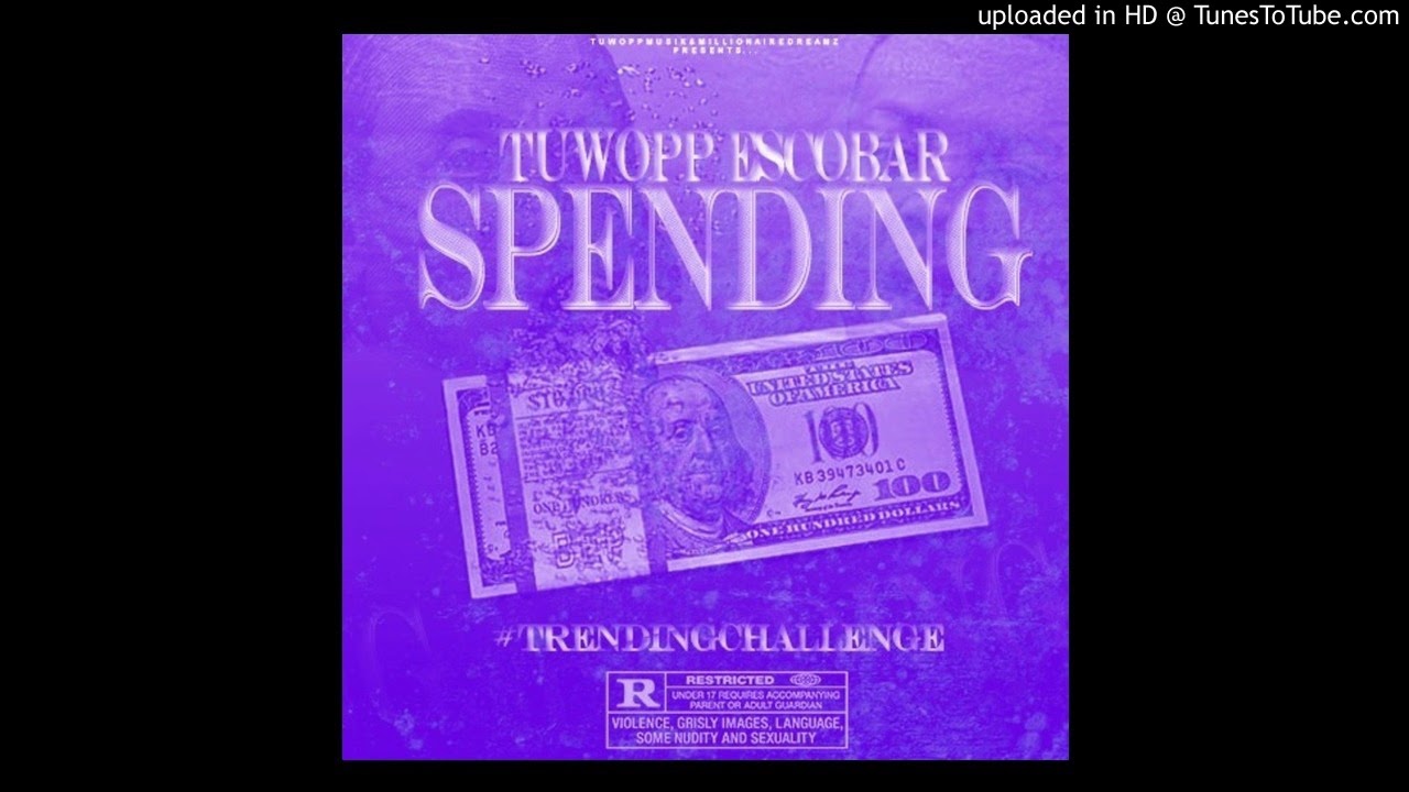 TuWopp - Spending  #TrendingChallenge