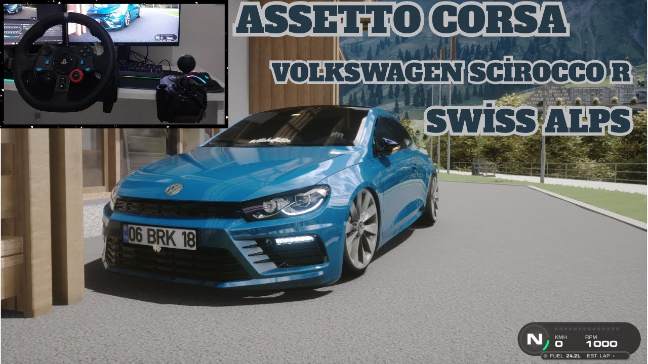 ASSETTO CORSA - VOLKSWAGEN SCİROCCO R - SWİSS ALPS | LOGITECH G29