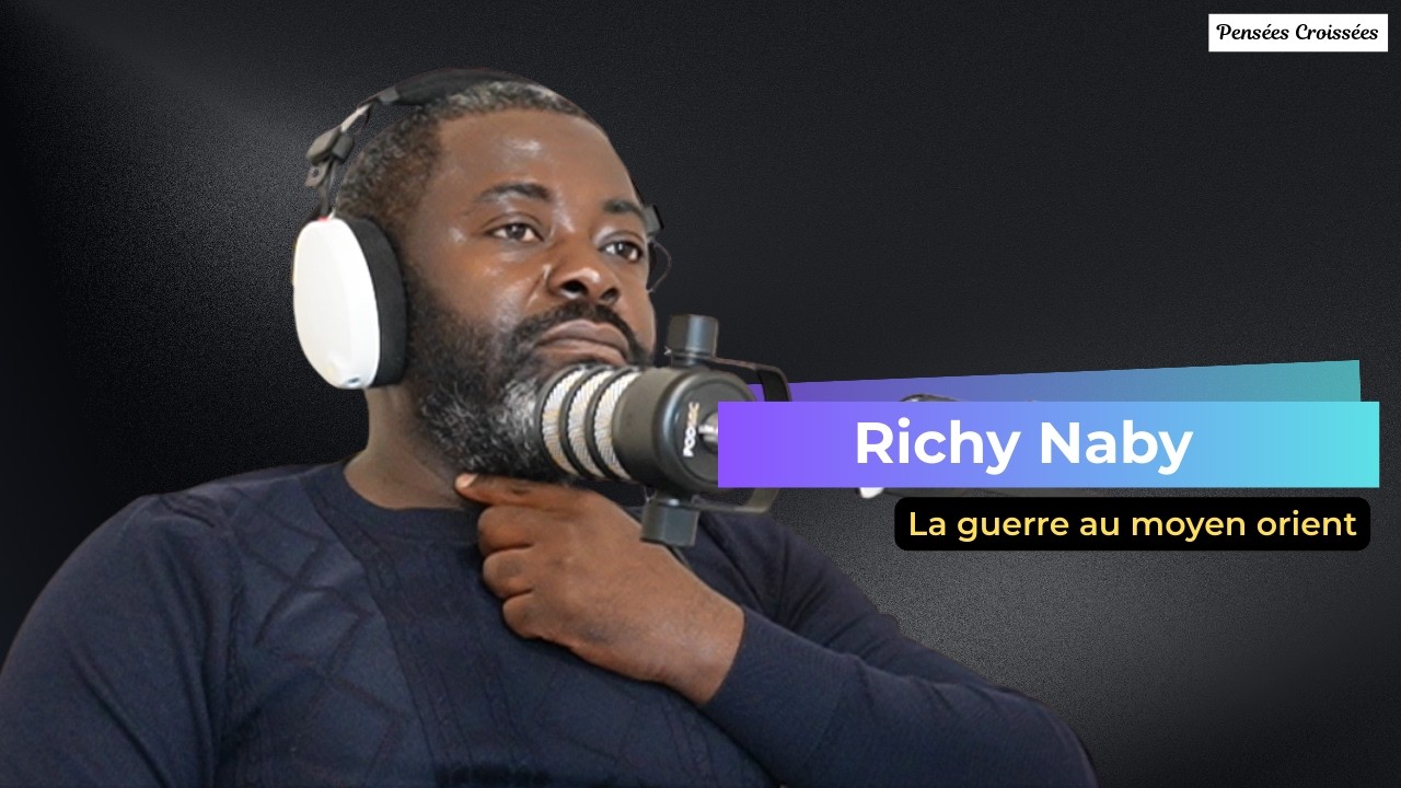 #03 - Richy Naby - Décryptage de la guerre Israël/États-Unis vs Iran