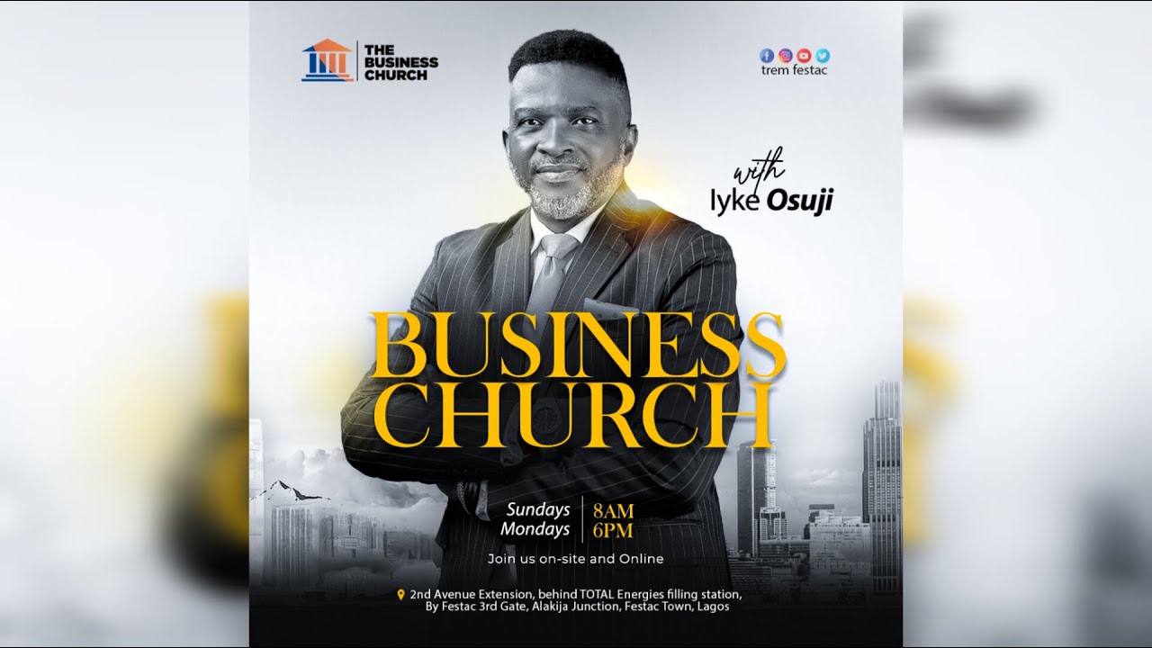 The Business Church with Iyke Osuji | Sunday 25 January 2026