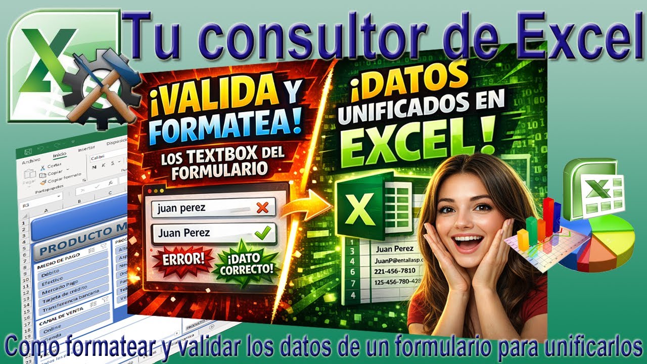 Datos Inconsistentes en Excel? Crea formularios infalibles sin errores y ahorra horas en Excel