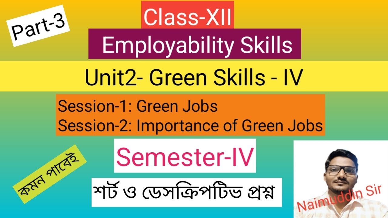 Class-12 // Semester-IV // Employability Skills //Part-3// Green Skills - IV
