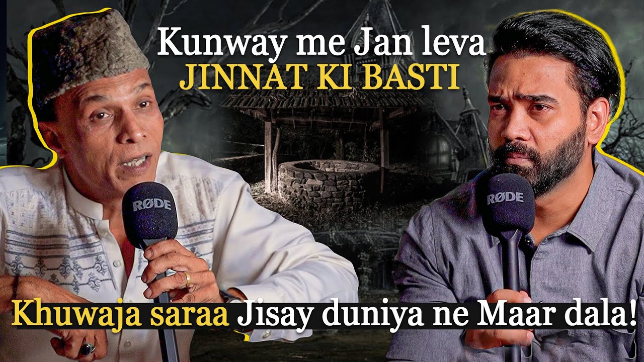 Jinnat Ki Jan Lewa Basti | Khuwaja Sara Jisey Duniya Ne Mar Dala!! | Ahmed Khan Podcast