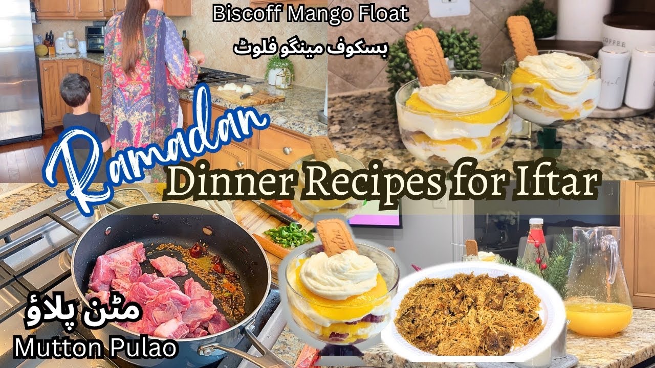 Ramazan Special Recipes  || Biscoff Mango Float Dessert|| Mutton Pulao || Ramadan In America 2023 🌙