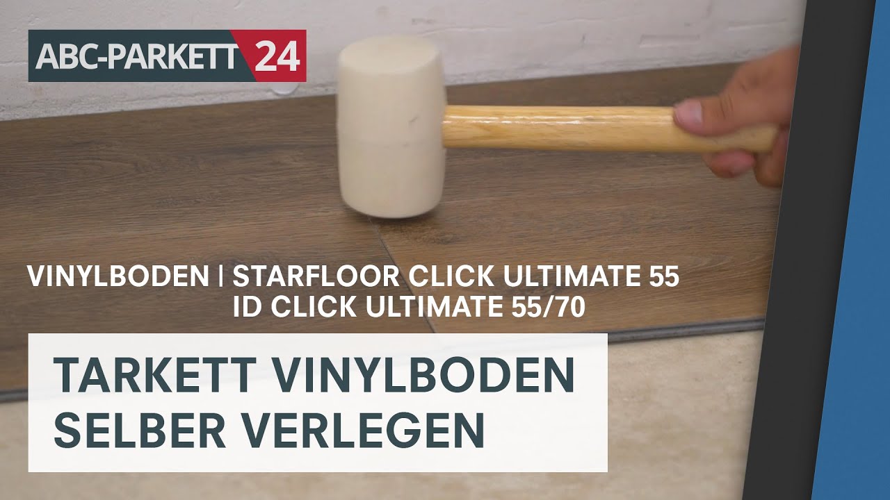 Tarkett Vinyl Starfloor Click Ultimate 55 | iD Click Ultimate 55/70 selber verlegen