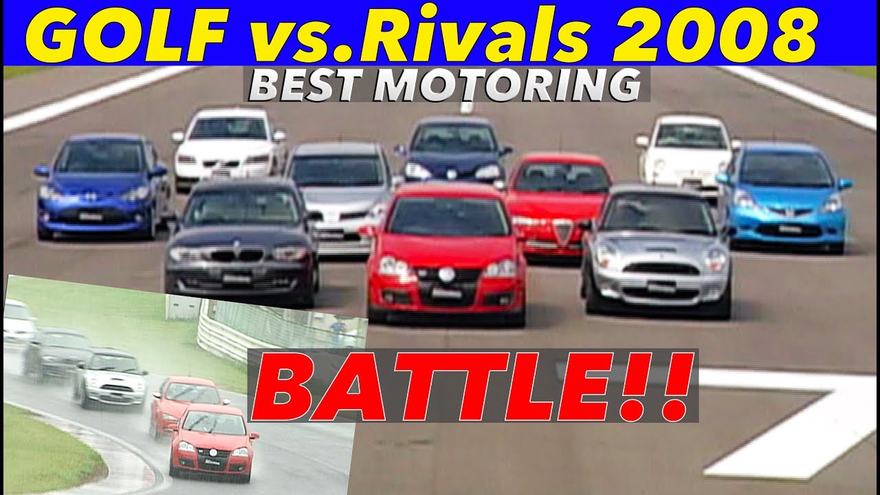 VWゴルフ vs.ライバル 筑波バトル!!【Best MOTORing】2008