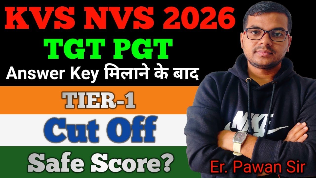 KVS NVS TGT PGT Safe Score 💯🎯|NVS Expected Cut Off 2026|NVS Exam Review|TGT PGT Expected Cut Off2025