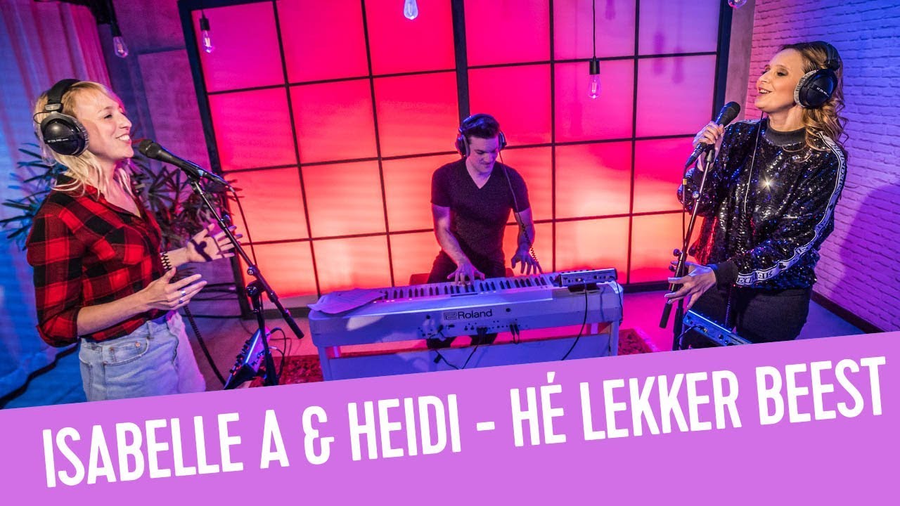 Isabelle A en Heidi Van Tielen zingen samen 'Hé Lekker Beest' | Top 500 van de 90's