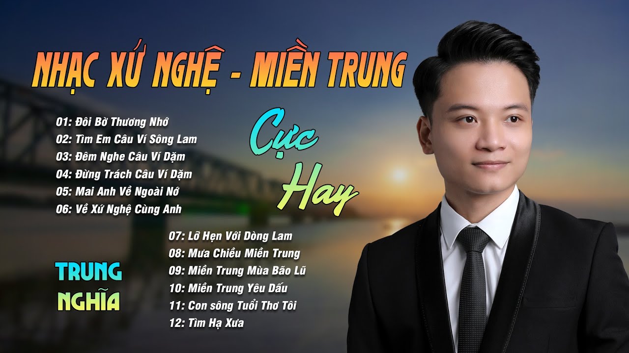 Dân Ca Xứ Nghệ - Miền Trung Tuyệt Hay Qua Giọng Ca Trung Nghĩa | Nghe là Nghiền.