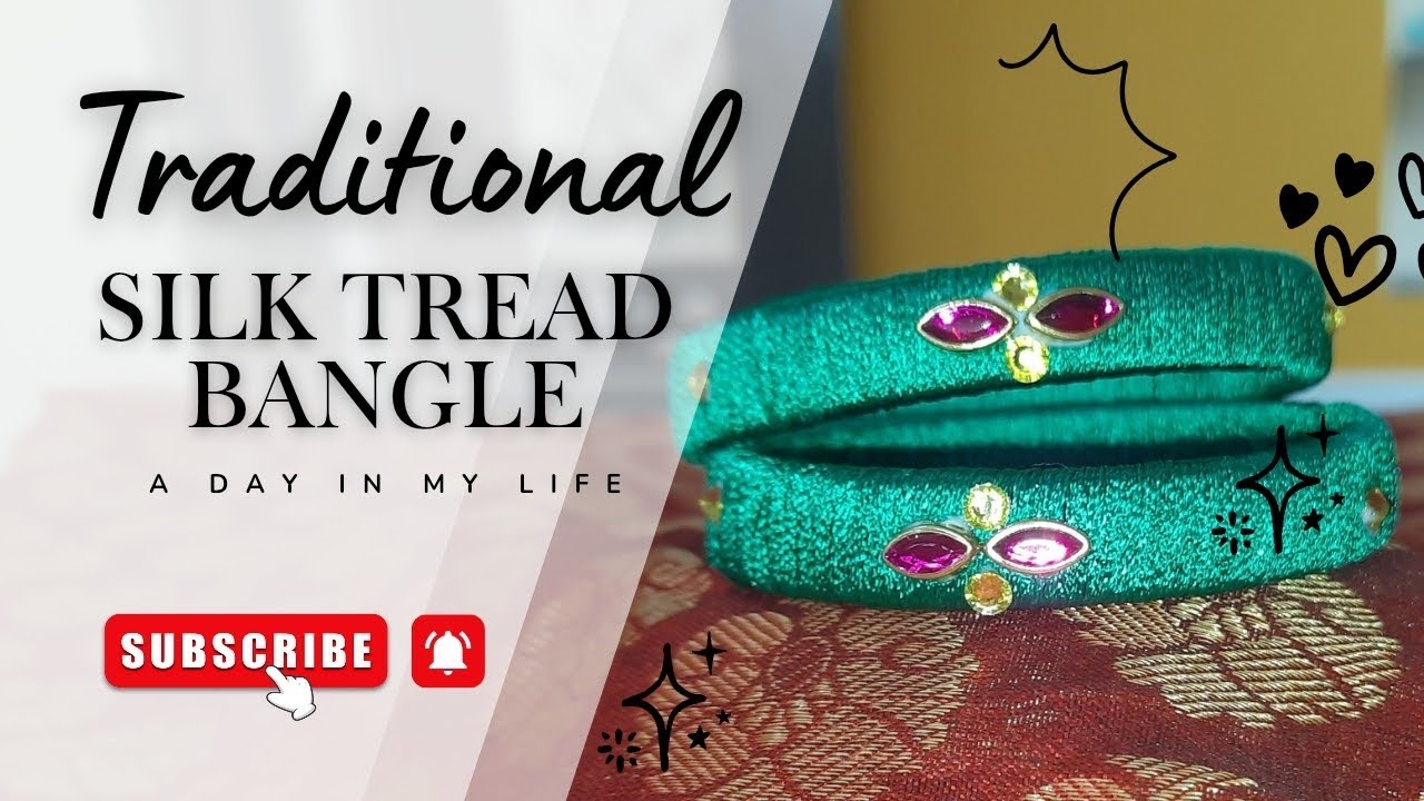 Traditional silk tread bangle made in home