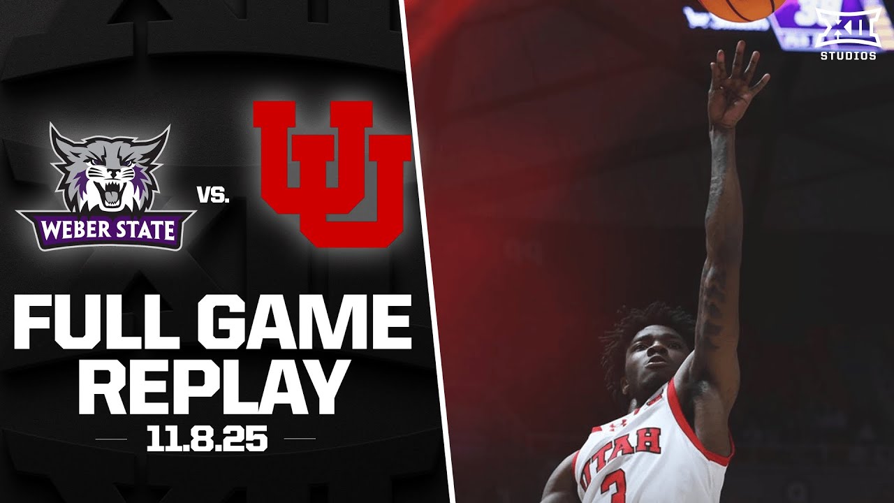 Weber State vs. Utah Full Game Replay (11.8.25) | 2025-26 Big 12 Men's Basketball