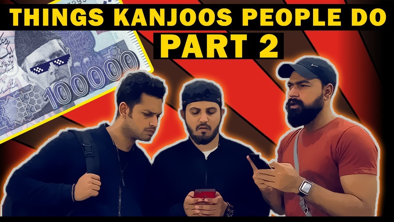 THINGS KANJOOS PEOPLE DO (Part 2) | Karachi Vynz Official