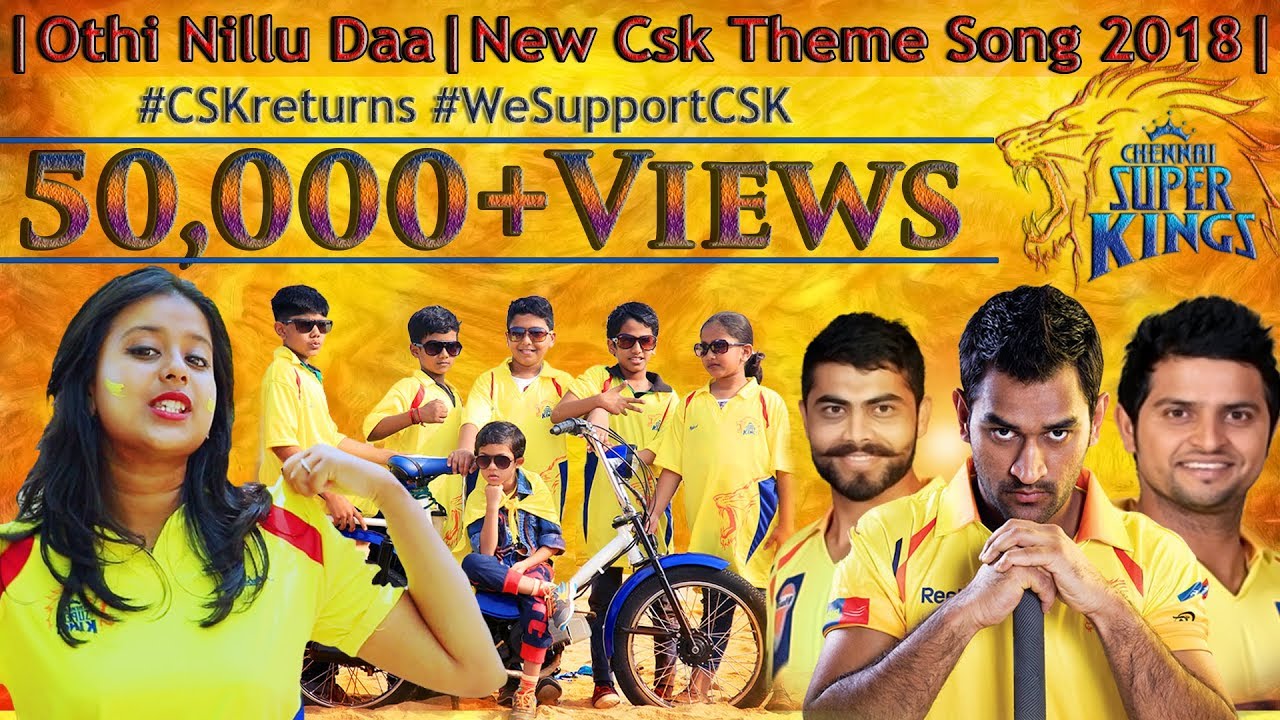 CSK theme song | Othi Nillu Da | Chennai Super Kings 2020 Anthem | Mahesh V Anand | Mahe Musical
