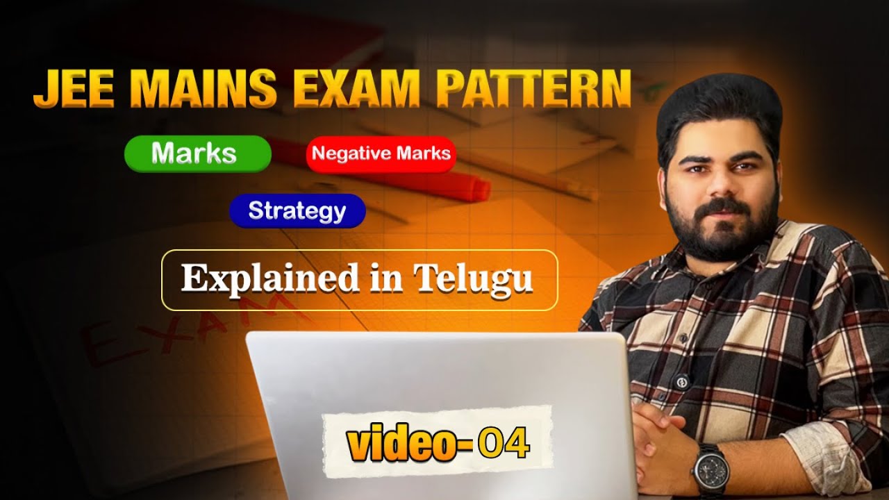 JEE Main Exam Pattern 2026 Explained in Telugu | Marks, Negative Marking, Strategy
