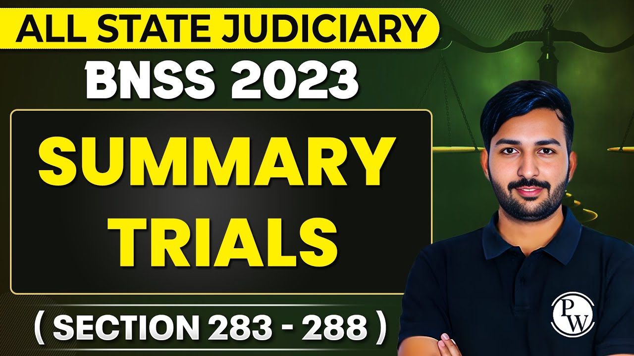 BNSS 2023 | Summary Trials BNSS | Section 283 - 288 | Judiciary By PW | By Karan Sangwan Sir