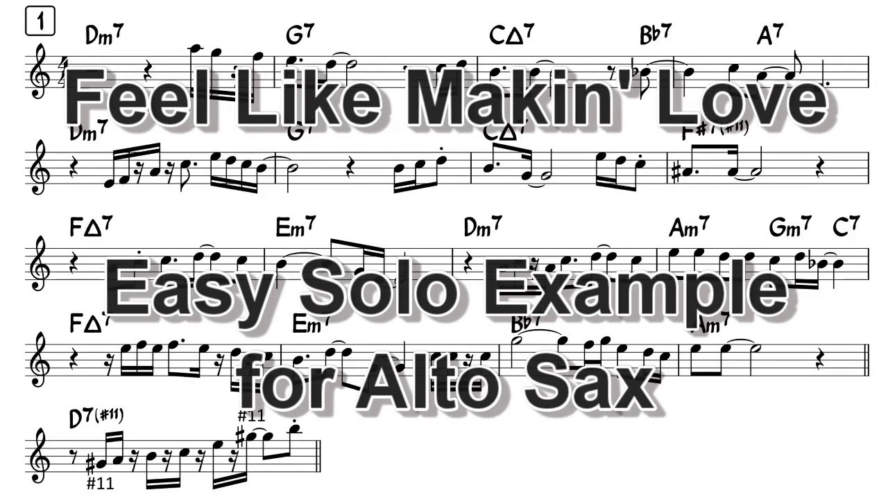 Feel like makin' Love - Easy Solo Example for Alto Sax