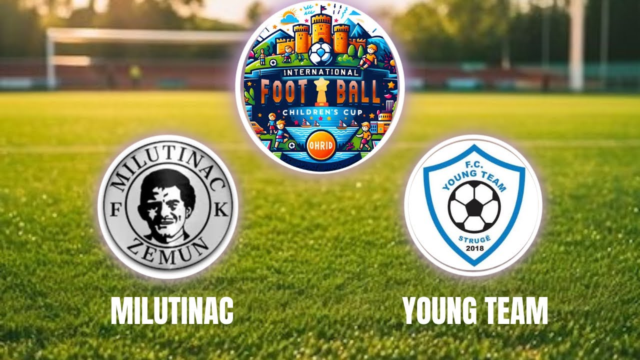 MILUTINAC 🇷🇸 - YOUNG TEAM 🇲🇰