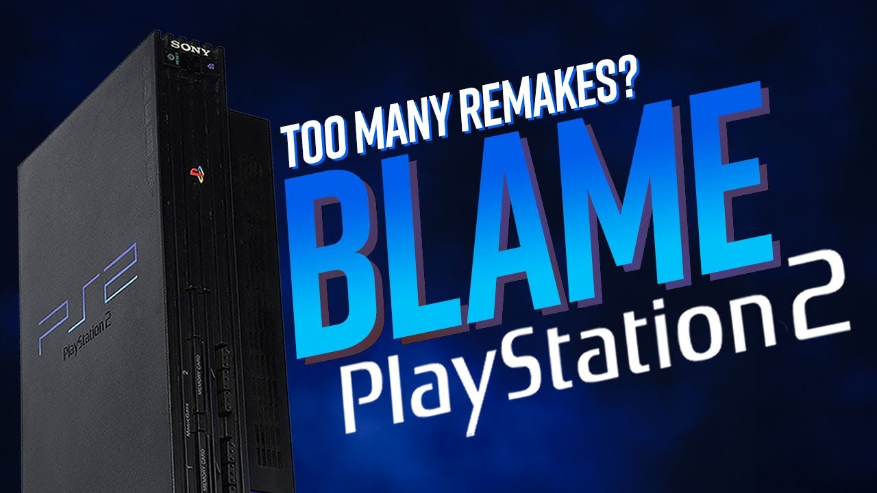 Too many remakes? Blame the PS2