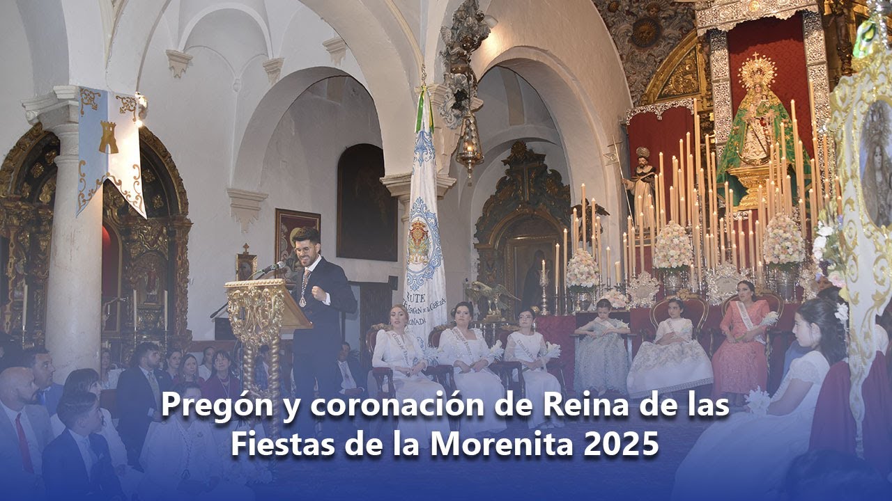 Pregón y coronación de Reina de las Fiestas de la Morenita 2025