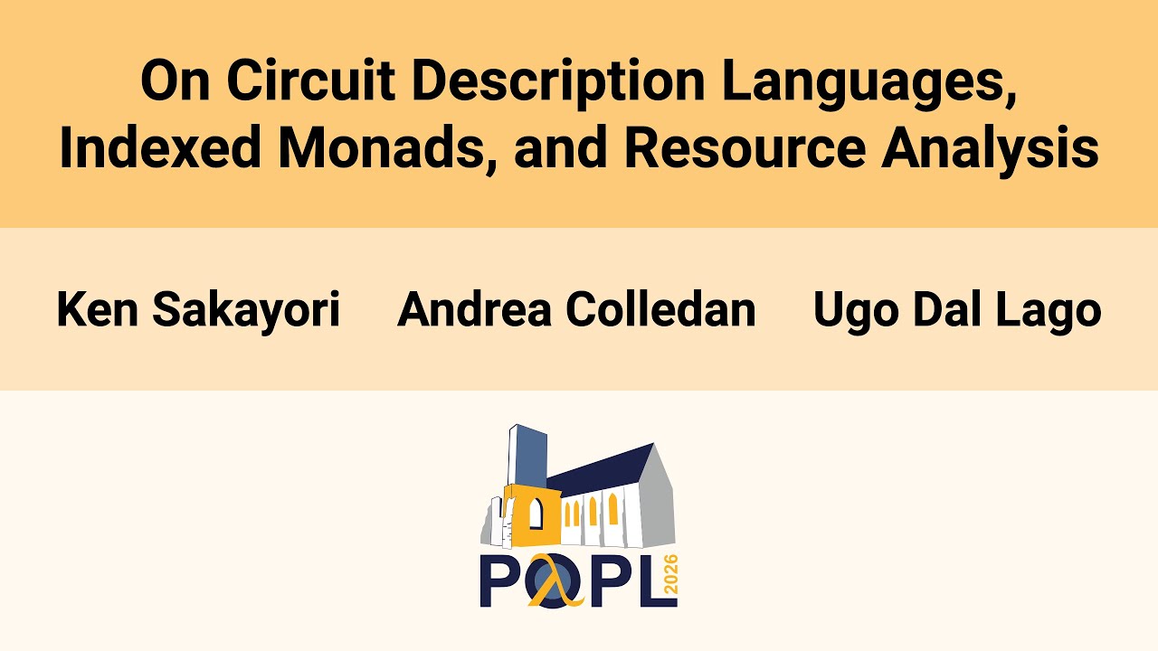 [POPL'26] On Circuit Description Languages, Indexed Monads, and Resource Analysis