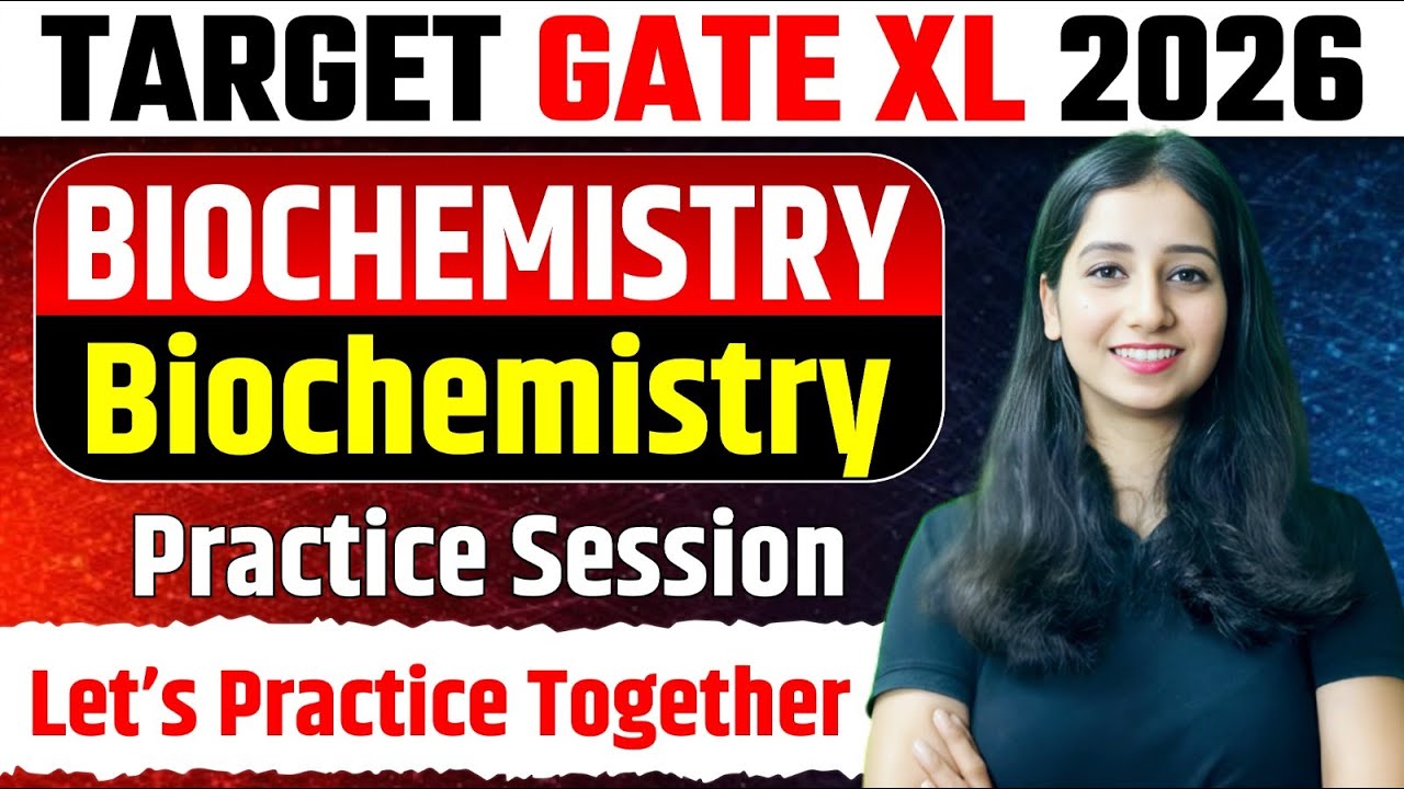 GATE  XL PYQ Questions Practice  II BIOCHEMISTRY Question Practice part I GATE BT 2026