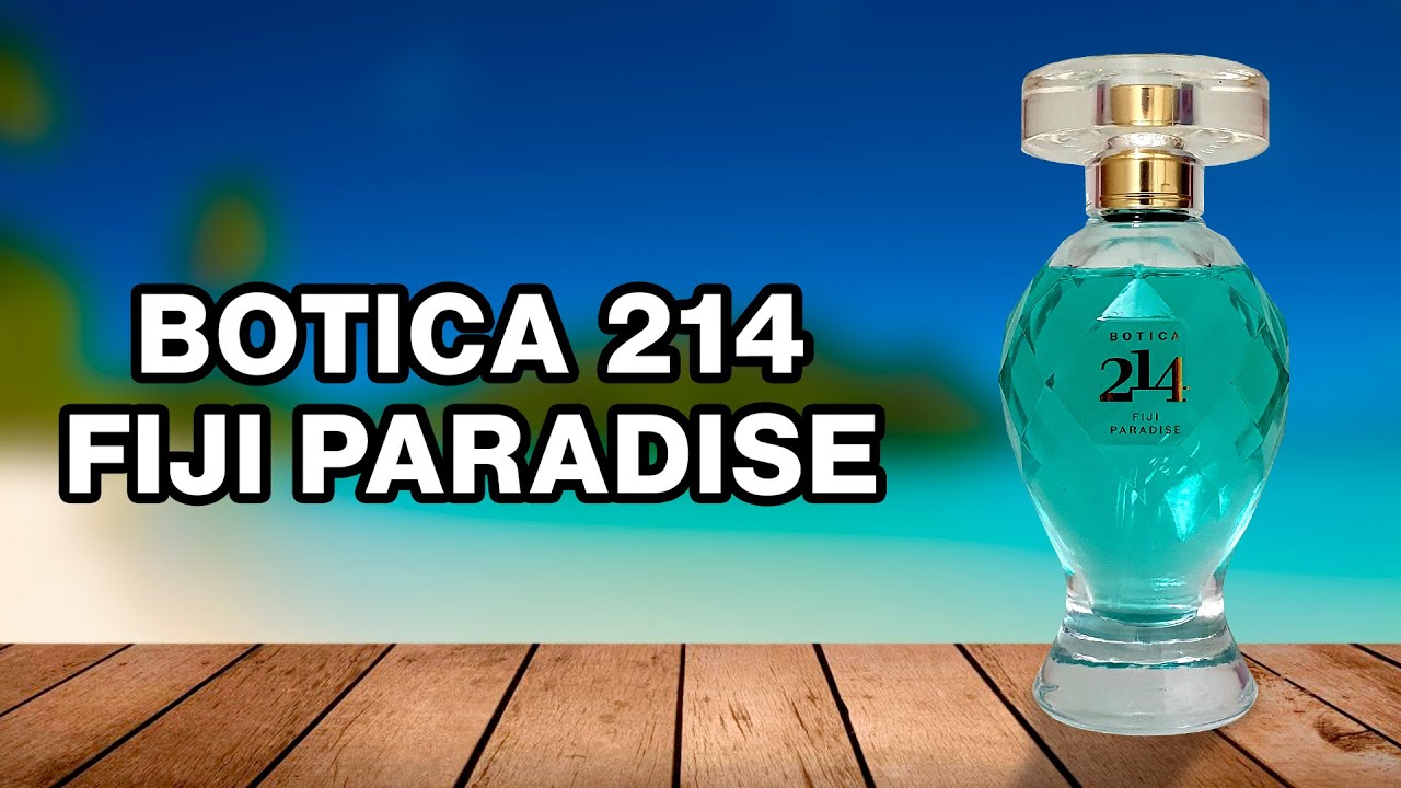 O NOVO Botica 214 Fiji Paradise feminino é um bom custo-benefício? | Resenha Completa