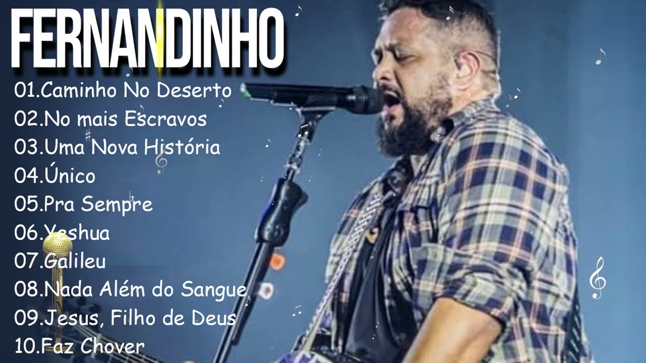 FERNANDINHO ||  Caminho No Deserto , No mais Ecravos,.. Melhores Hinos Cristãos de 2025 #gospel
