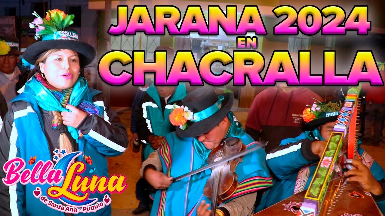 Jarana 2024 con BELLA LUNA de Santa Ana en Chacralla _ Ivancito de Atihuara & Rufino Cule 🎻🎵