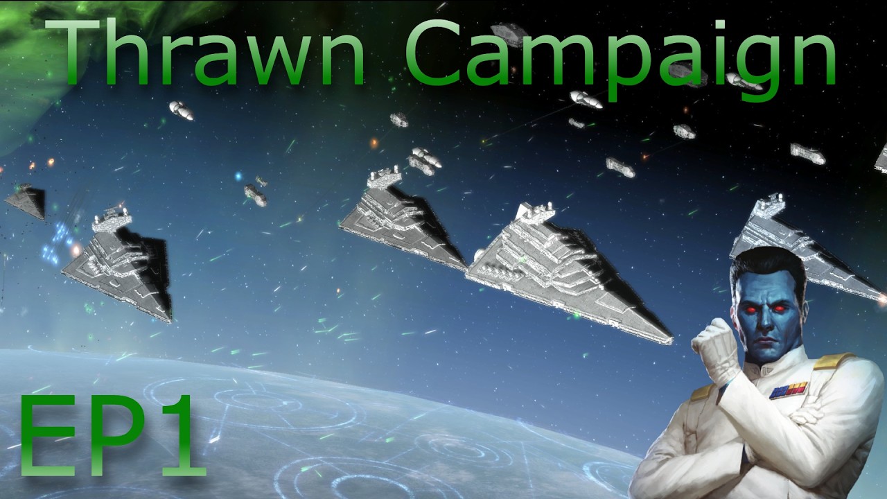 Empire at War | Thrawn's Revenge | Thrawn Campaign EP1 | The Heir to the Empire