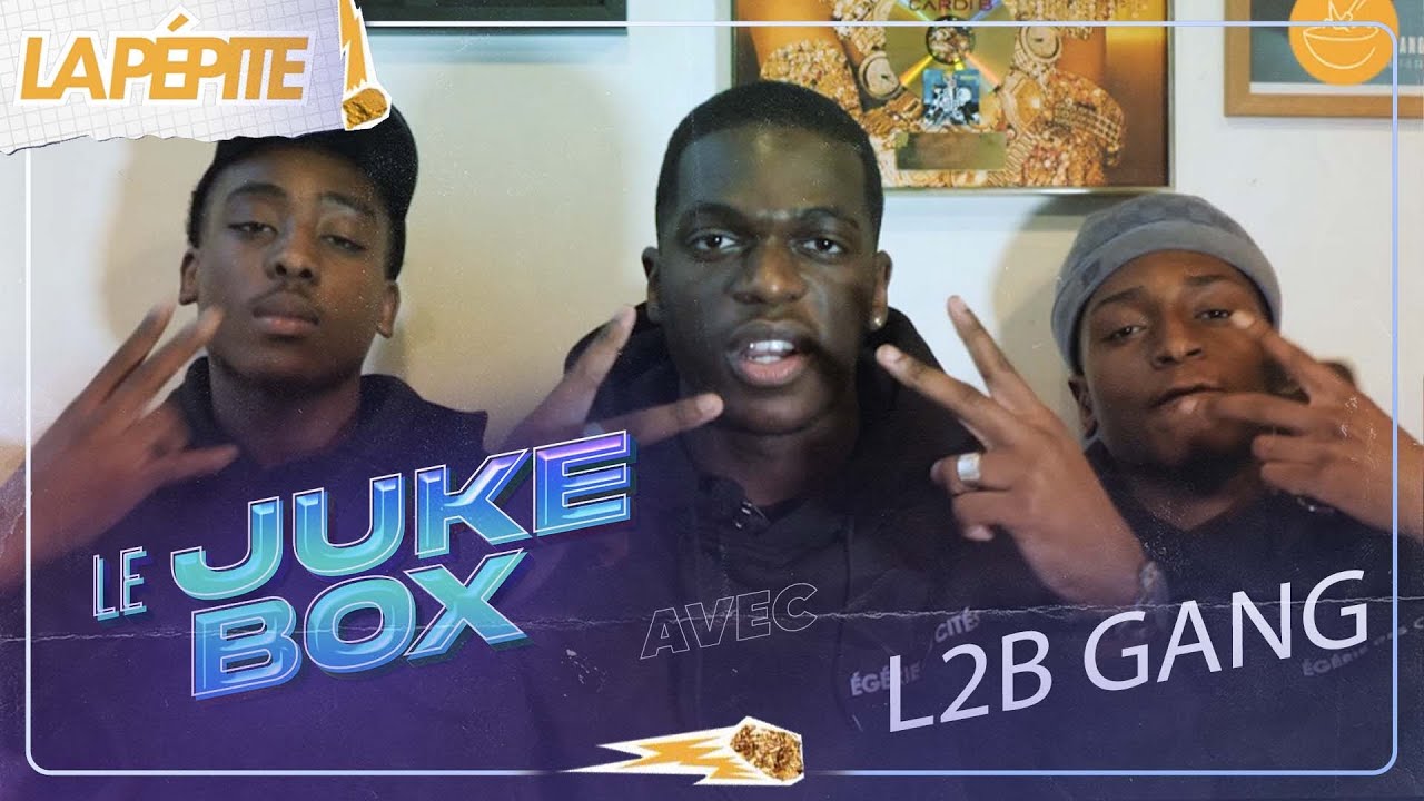 Le JUKEBOX de L2B Gang (Oboy, Niska, Ninho, SDM, Tiakola, Rsko...)