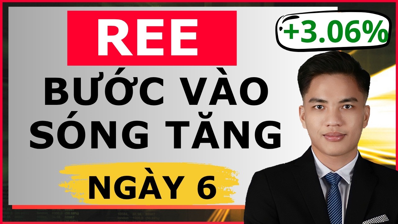REE đã vào sóng tăng | Hành trình x2 tài khoản trong năm 2026