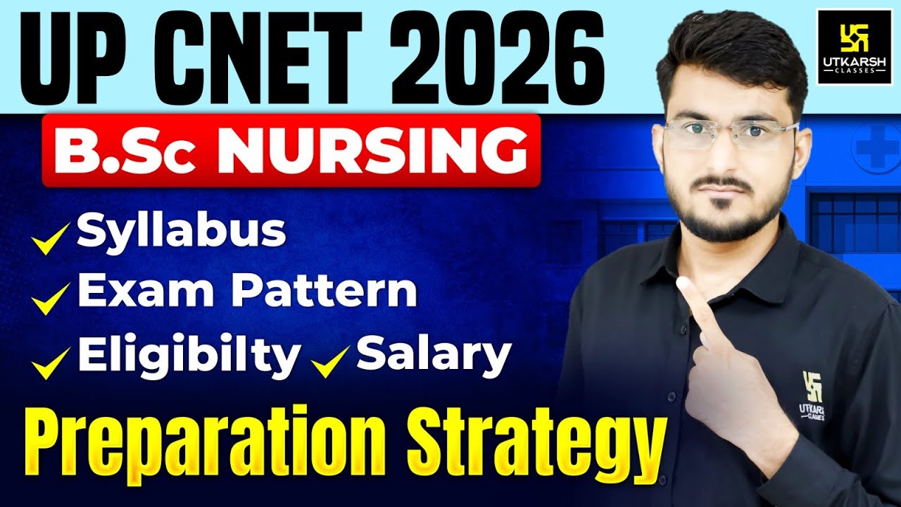 UP CNET BSc Nursing 2026 | Syllabus, Exam Pattern, Eligibility, Salary & Preparation Strategy ☑️