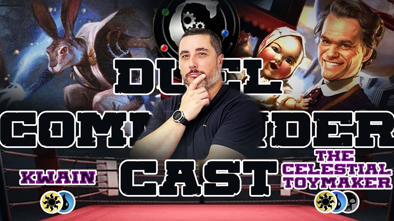 KWAIN vs CELESTIAL TOYMAKER - MTG Duel Commander Cast - UN LUTIN DU PERE NOEL S'EN PREND A UN LAPIN