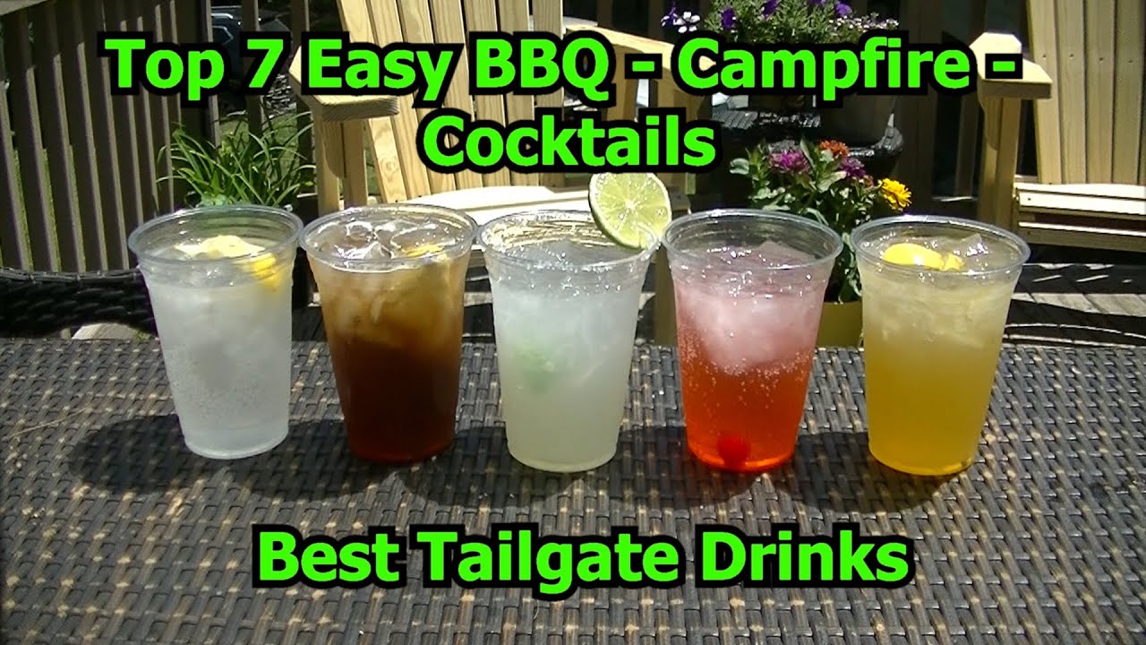 Top 5 Easy Summer Cocktails Best Barbeque Campfire or Tailgate Drinks Quick Easy BBQ Cocktail Drink