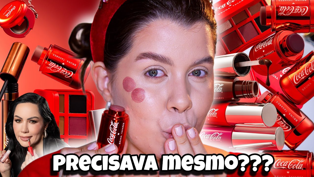 Linha BRUNA TAVARES e COCA COLA testei TUDOOOOO 