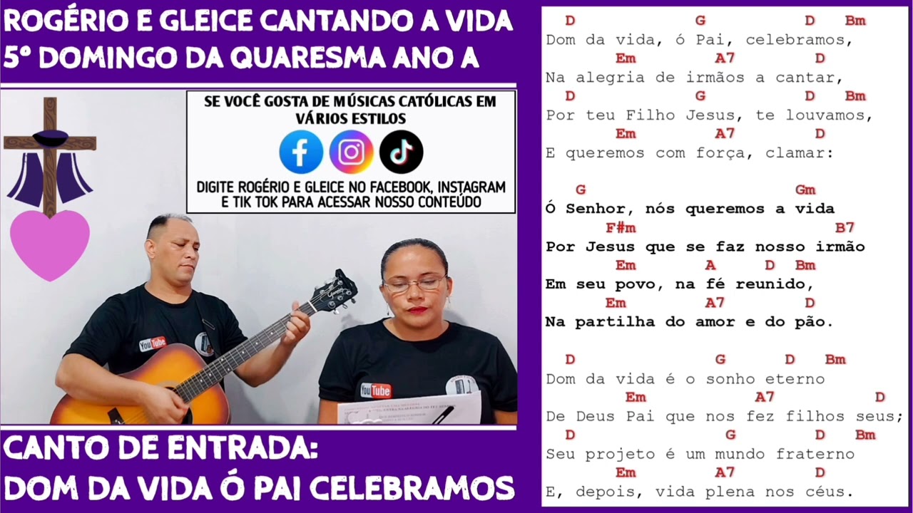 Entrada: Dom da Vida ó Pai celebramos | CANTO IDEAL para o 5º Domingo da Quaresma Ano A