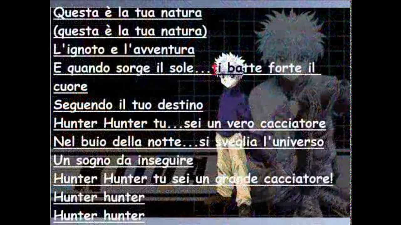Sigla Hunter x Hunter ita+TESTO